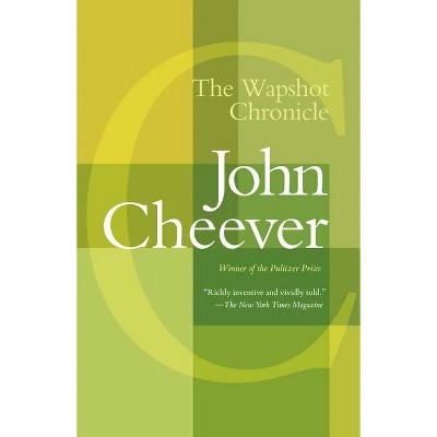 The Wapshot Chronicle - (Vintage International) by  John Cheever (Paperback)