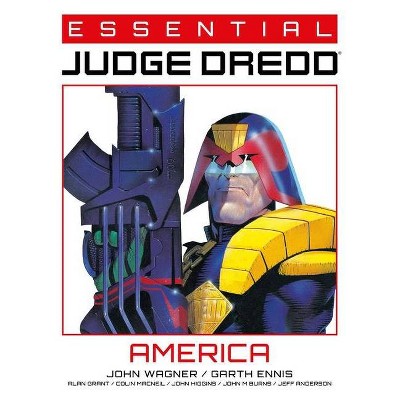 Essential Judge Dredd: America - by  John Wagner & Garth Ennis (Paperback)