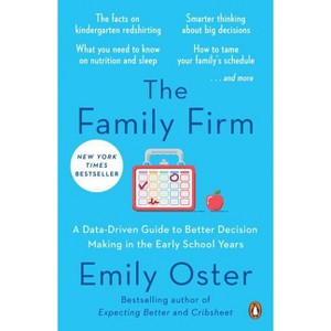 The Family Firm - (The Parentdata) by  Emily Oster (Paperback) - 1 of 1