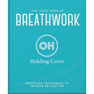 The Little Book of Breathwork - by  Orange Hippo! (Hardcover) - 1 of 1