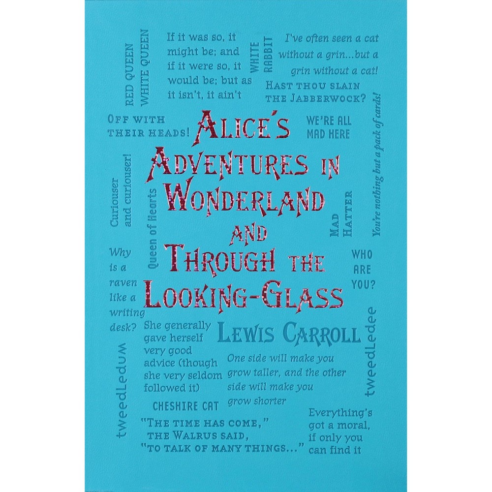 Alices Adventures in Wonderland and Through the Looking-Glass (Paperback) (Lewis Carroll)