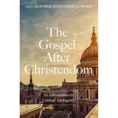 The Gospel After Christendom - by  Zondervan (Hardcover)