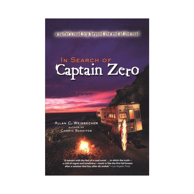 In Search of Captain Zero - by  Allan C Weisbecker (Paperback), 1 of 2