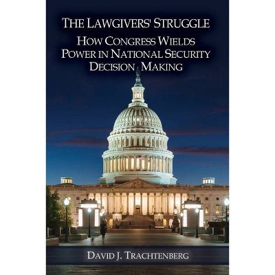 The Lawgivers' Struggle - by  David J Trachtenberg (Paperback)