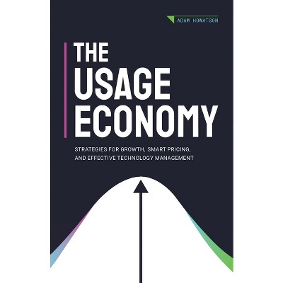The Usage Economy - by  Adam Howatson (Paperback)