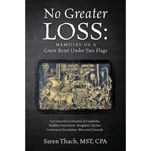 No Greater Loss - by Saren Thach Mst Cpa - 1 of 1