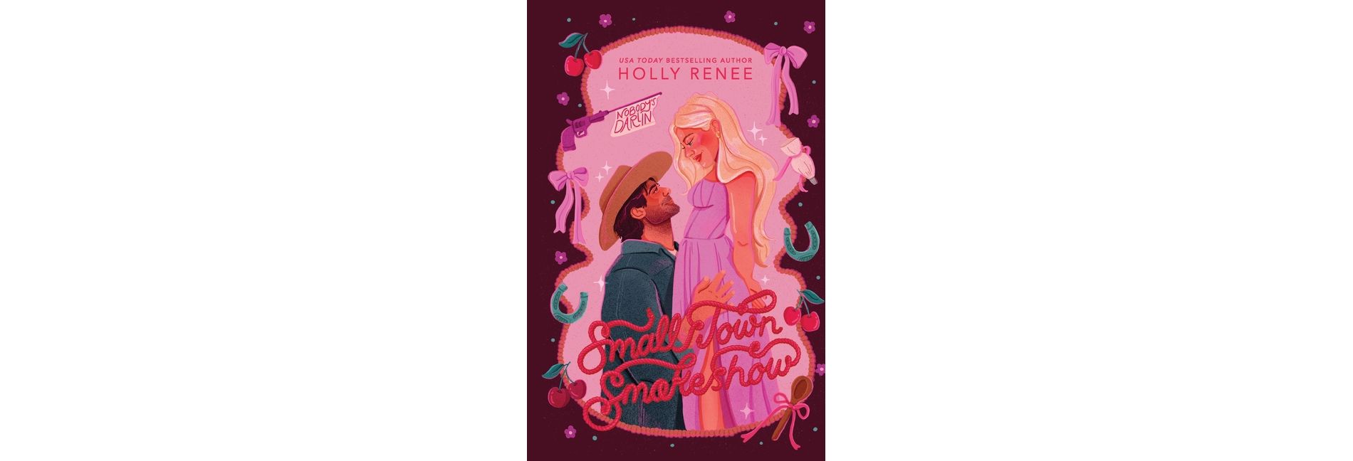 Small Town Smokeshow - (The Calloway Ranch) by  Holly Renee (Paperback)