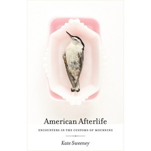 American Afterlife - by Kate Sweeney - 1 of 1