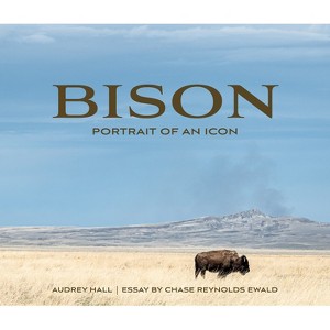 Bison - (Wild in the West) by  Chase Reynolds Ewald (Hardcover) - 1 of 1
