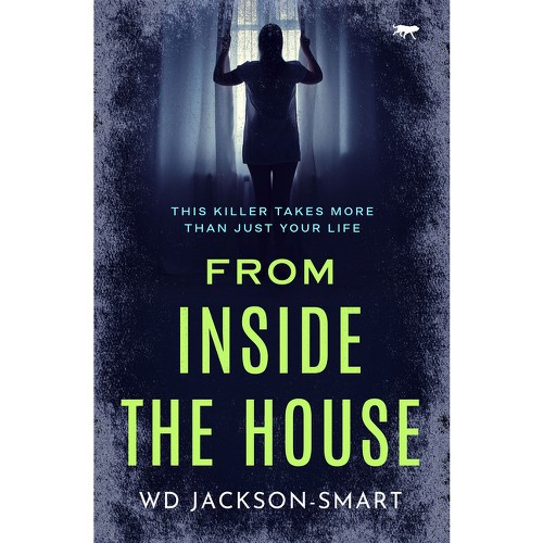 From Inside the House - (Di Graves Thrillers) by Wd Jackson-Smart (Paperback)