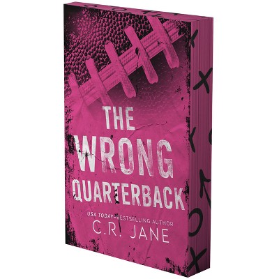 The Wrong Quarterback - (The Wrong Player) by  C R Jane (Paperback)