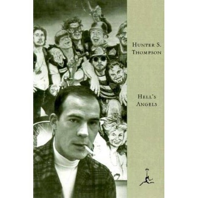  Hell's Angels - (Modern Library (Hardcover)) by  Hunter S Thompson (Hardcover) 