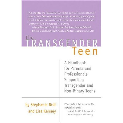 Transgender Teen - by  Stephanie A Brill & Lisa Kenney (Paperback)