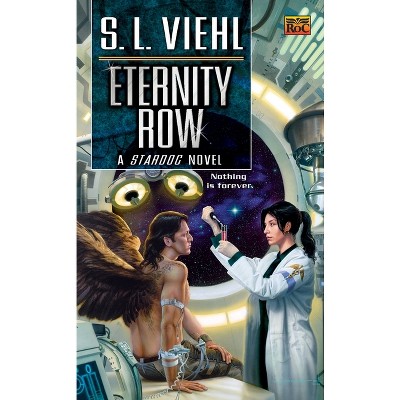 Eternity Row - (Stardoc) by  S L Viehl (Paperback)