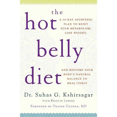 The Hot Belly Diet - by  Suhas G Kshirsagar (Paperback)