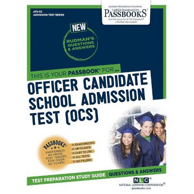 Officer Candidate School Admission Test (Ocs), Volume 53 - by  National Learning Corporation (Paperback)