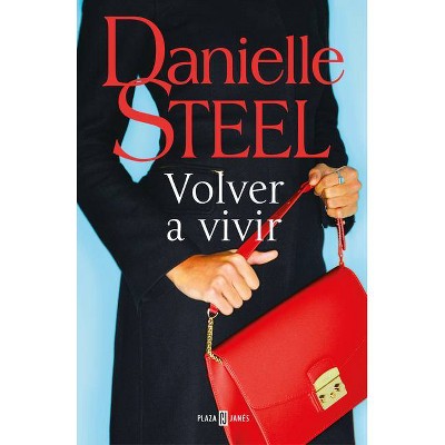 Volver a Vivir / Fall from Grace - by  Danielle Steel (Paperback)