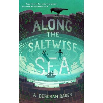 Along the Saltwise Sea - (Up-And-Under) by  A Deborah Baker (Hardcover)