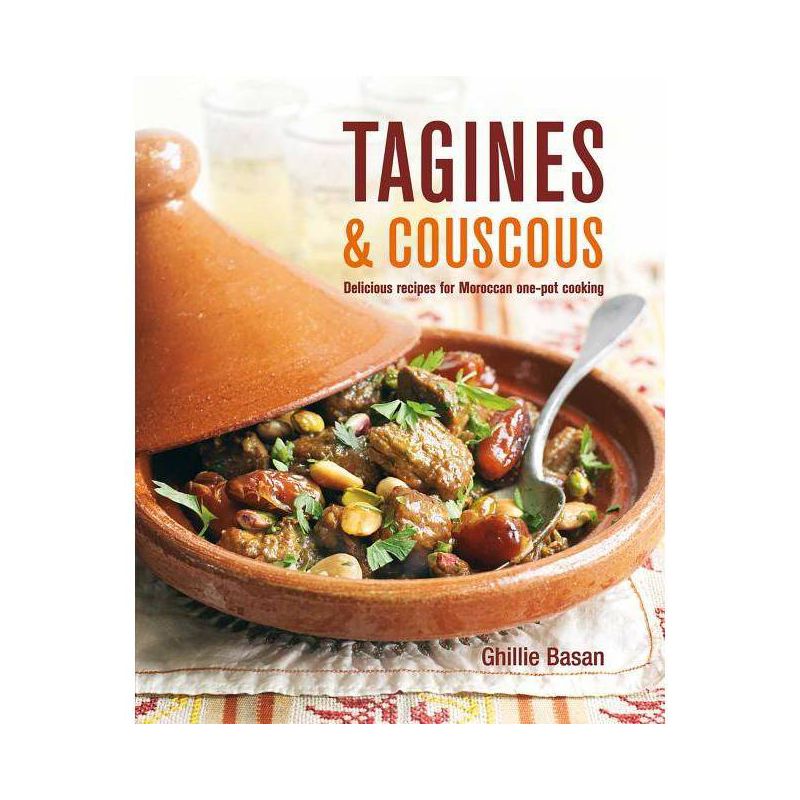 Tagines and Couscous - by  Ghillie Basan (Hardcover), 1 of 2
