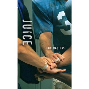 Juice - (Orca Soundings) by  Eric Walters (Paperback) - 1 of 1