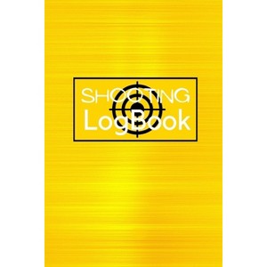 Shooting Logbook - by  Josephine Lowes (Paperback) - 1 of 1
