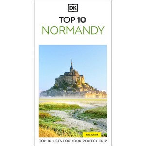 DK Top 10 Normandy - (Pocket Travel Guide) by  Dk Travel (Paperback) - 1 of 1