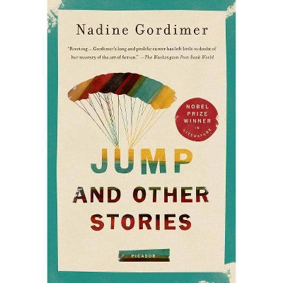 Jump and Other Stories - by  Nadine Gordimer (Paperback)