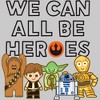 Star Wars We Can All Be Heroes T-Shirt - 2 of 3
