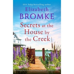 Secrets at the House by the Creek - (Brambleberry Creek) by  Elizabeth Bromke (Paperback) - 1 of 1