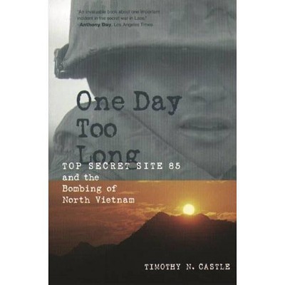 One Day Too Long - by  Timothy Castle (Paperback)