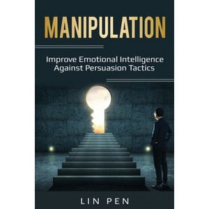 Manipulation - by  Lin Pen (Paperback) - 1 of 1