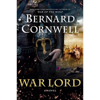 War Lord - (Saxon Tales) by  Bernard Cornwell (Paperback)