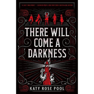 There Will Come a Darkness - (Age of Darkness, 1) by  Katy Rose Pool (Hardcover)