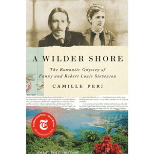 A Wilder Shore - by  Camille Peri (Hardcover) - 1 of 1