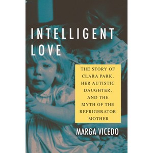 Intelligent Love - by  Marga Vicedo (Paperback) - 1 of 1