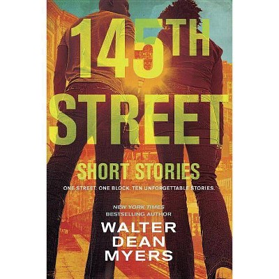 145th Street - by  Walter Dean Myers (Paperback)