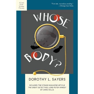 Whose Body? - by  Dorothy L Sayers (Paperback)