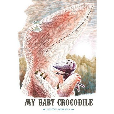 My Baby Crocodile - (Hardcover)