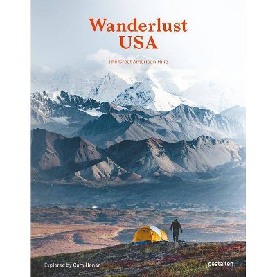 Wanderlust USA - by  Gestalten & Cam Honan (Hardcover)