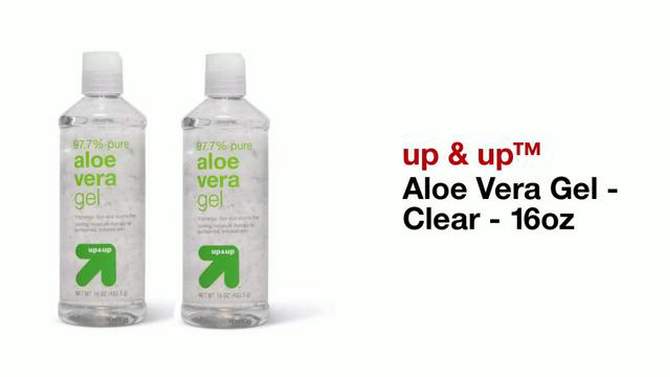 Aloe Vera Gel - Clear - 16oz/2pc - up &#38; up&#8482;, 2 of 6, play video
