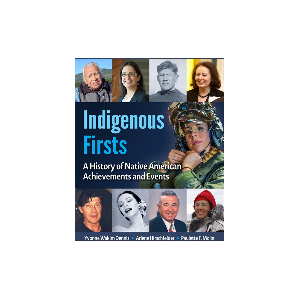 ISBN 9781578598076 product image for Indigenous Firsts - (Multicultural History & Heroes Collection) by Yvonne Wakim  | upcitemdb.com