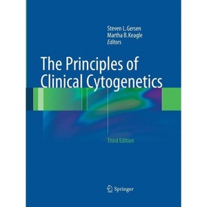 The Principles of Clinical Cytogenetics - 3rd Edition by Steven L Gersen & Martha B Keagle - 1 of 1