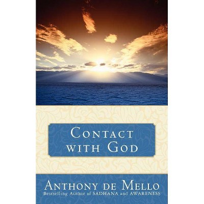 Contact with God - by  Anthony De Mello (Paperback)