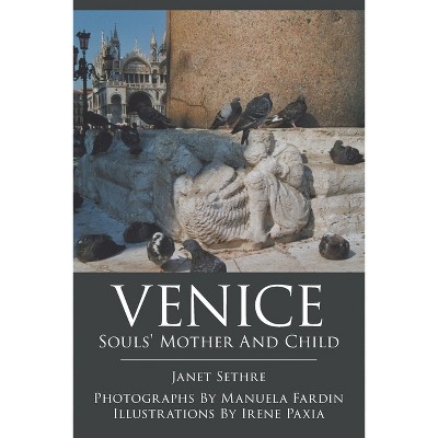 Venice - by  Janet Sethre (Paperback)