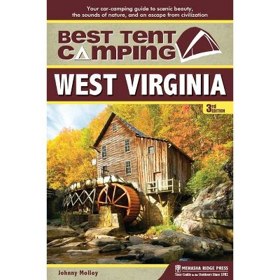 Best Tent Camping - 3rd Edition by  Johnny Molloy (Paperback)