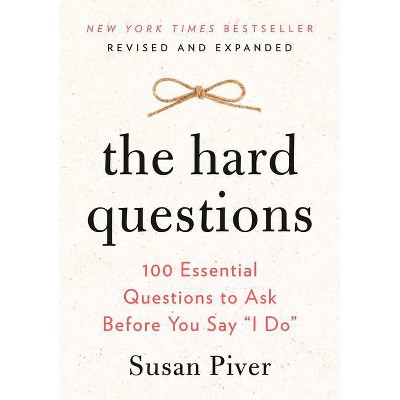 The Hard Questions - by  Susan Piver (Paperback)