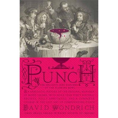 Punch - by  David Wondrich (Hardcover)