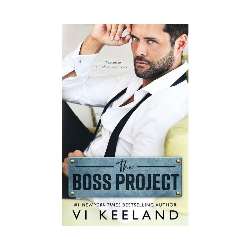 The Boss Project - by VI Keeland, 1 of 2