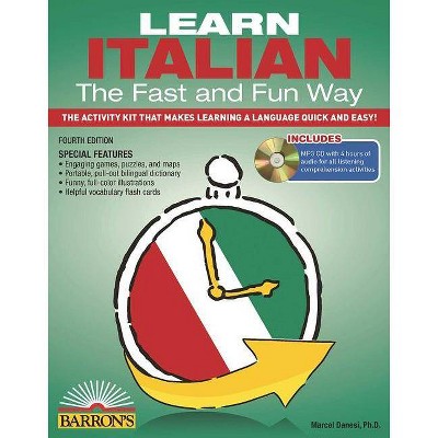 Learn Italian the Fast and Fun Way with Online Audio - (Barron's Fast and Fun Foreign Languages) 4th Edition by  Marcel Danesi & Heywood Wald