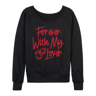 Women's - Instant Message - Forever With My Lover Lightweight French Terry Wide Neck Long Sleeve Graphic Shirt